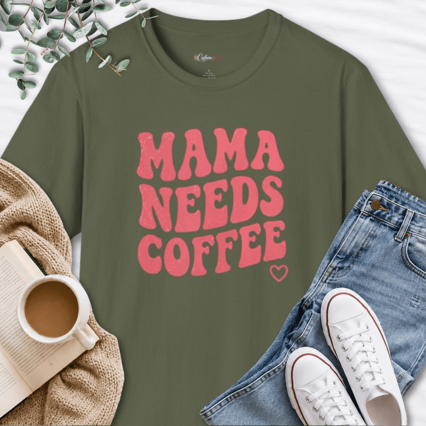 Mama Needs Coffee