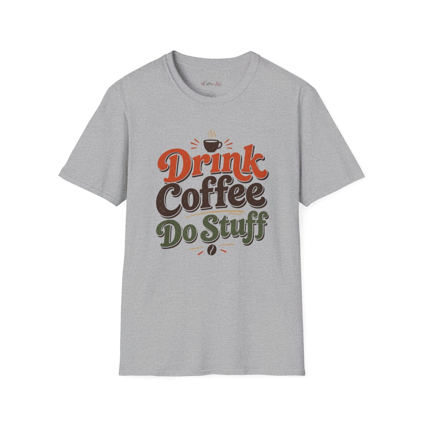 Drink Coffee Do Stuff