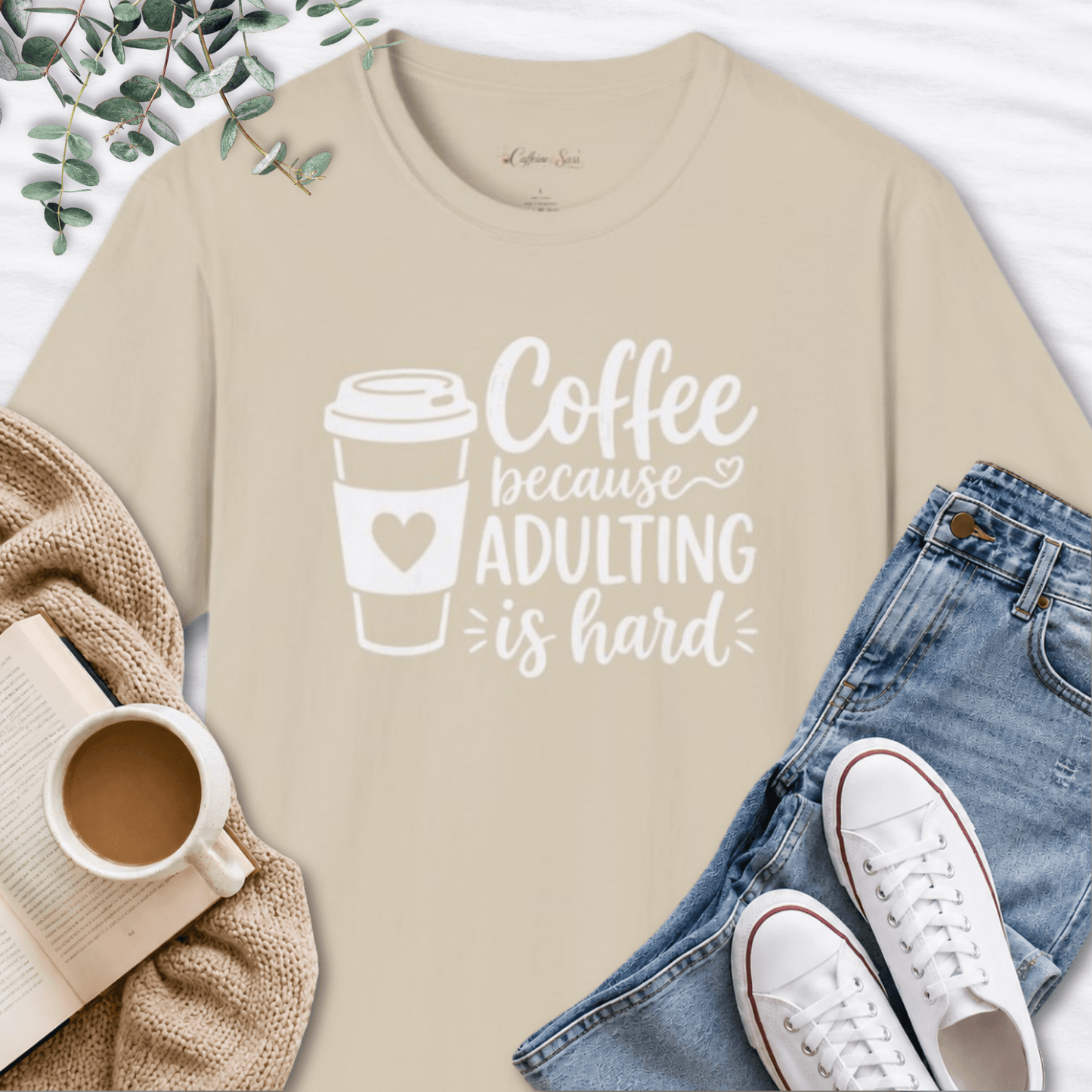 Coffee Because Adulting Is Hard