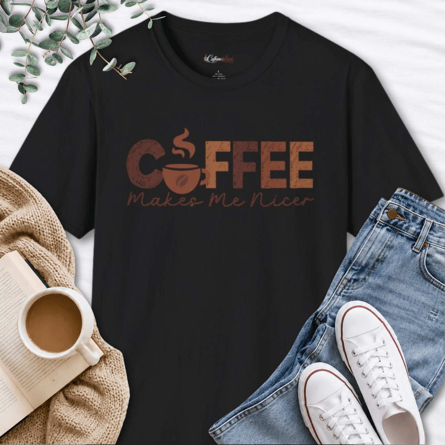 Coffee Makes Me Nicer