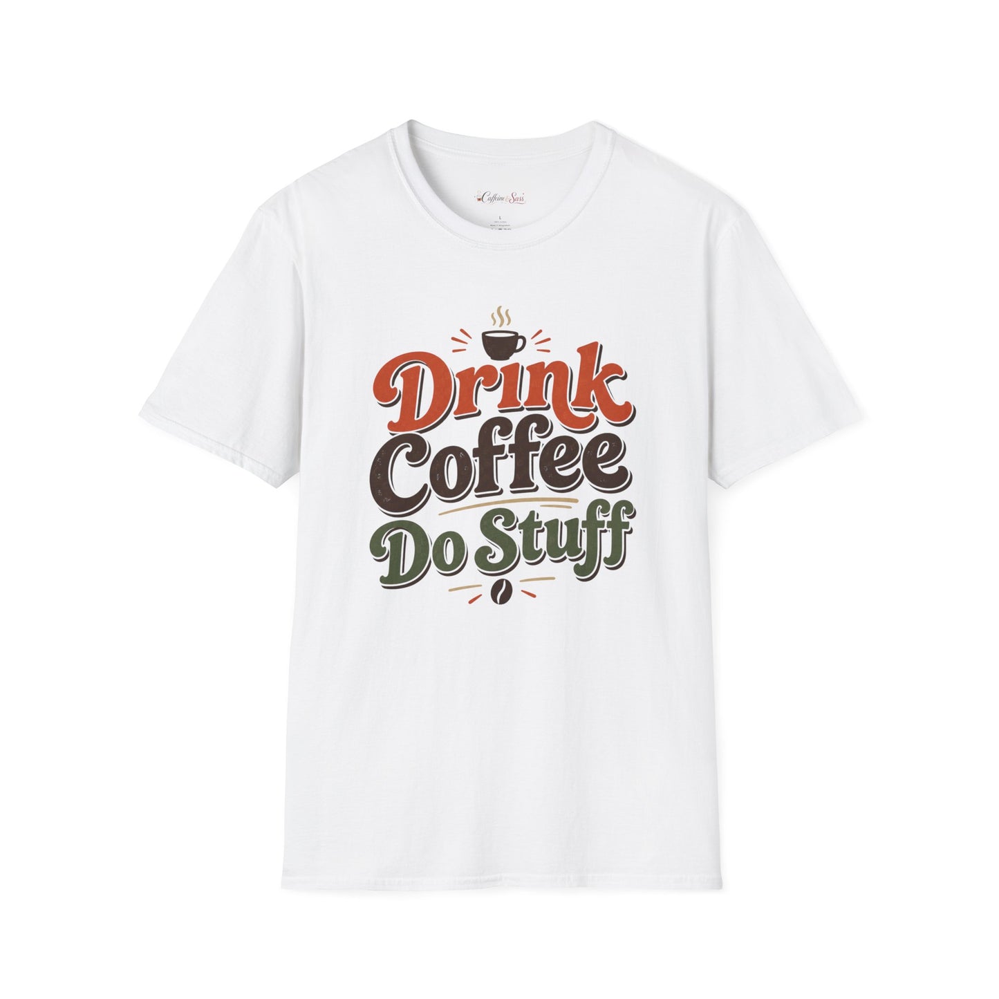 Drink Coffee Do Stuff