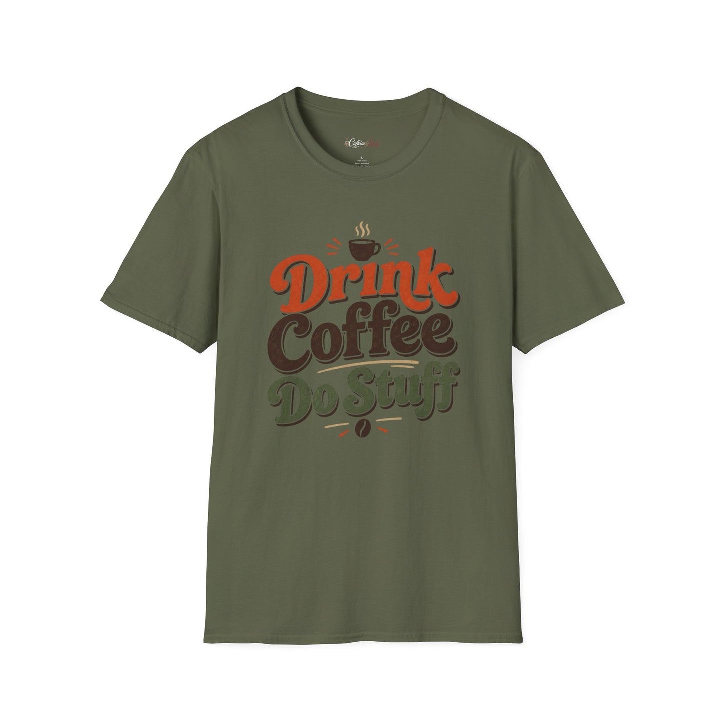 Drink Coffee Do Stuff